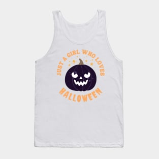 Just a Girl Who Loves Halloween Tank Top
